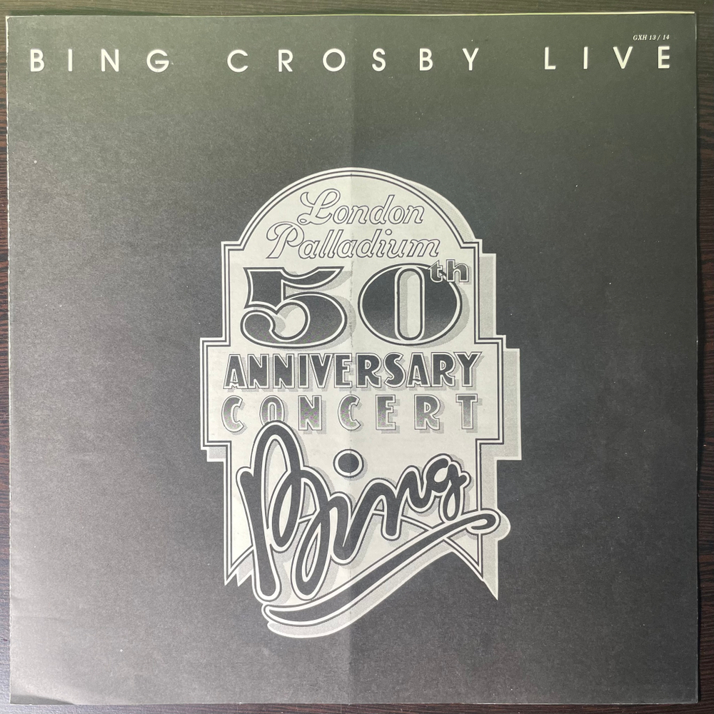 Bing Crosby ‎– Bing Crosby Live - London Palladium 50th Anniversary Concert 2LP (Япония 1977г.)