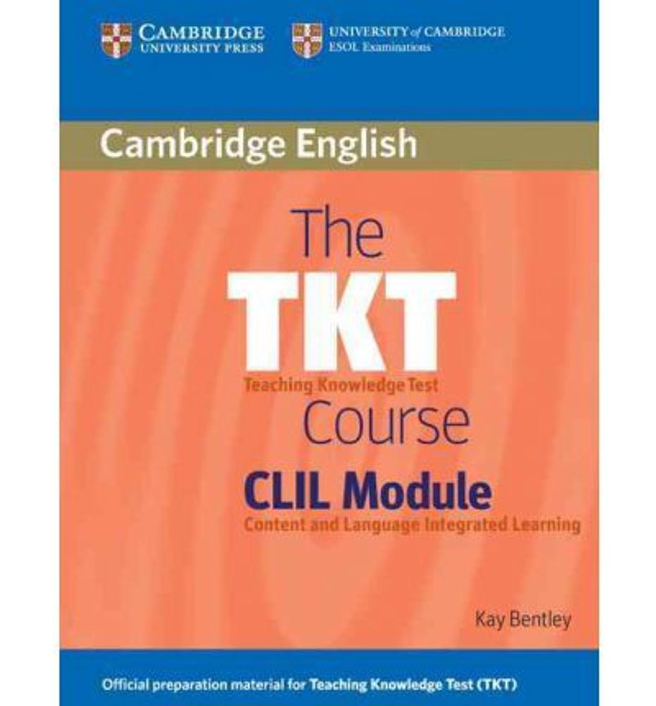 The TKT Course CLIL Module Student&#39;s Book