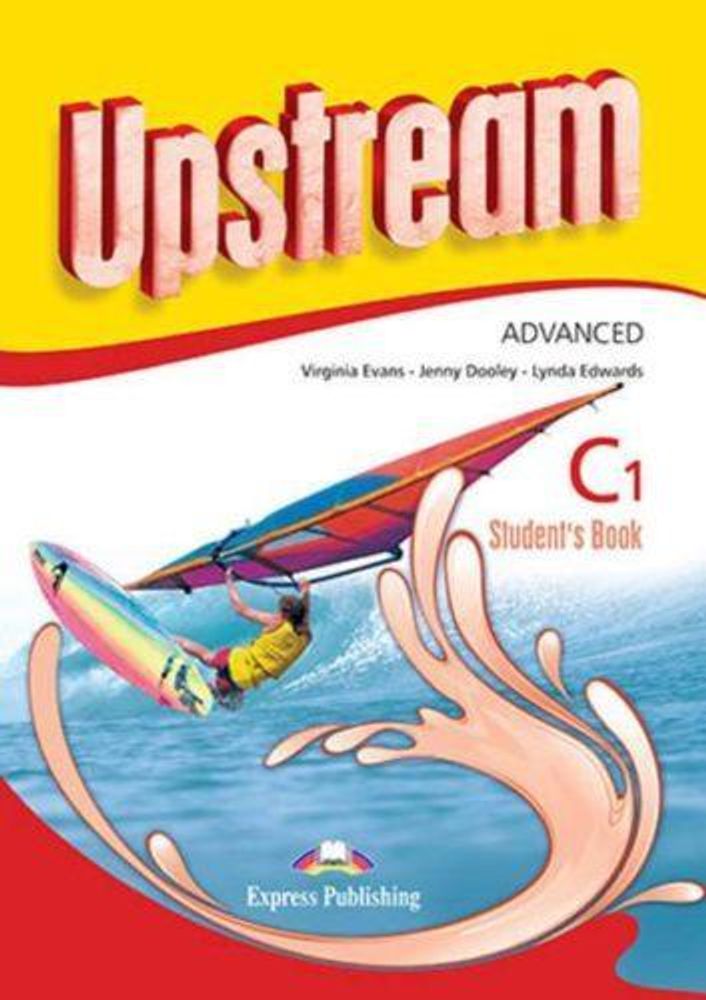 Upstream Advanced C1 (3rd Edition) Student&#39;s Book — учебник