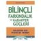 Bilinçli Farkındalık ve Karakter Güçleri