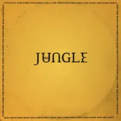 Jungle – For Ever LP