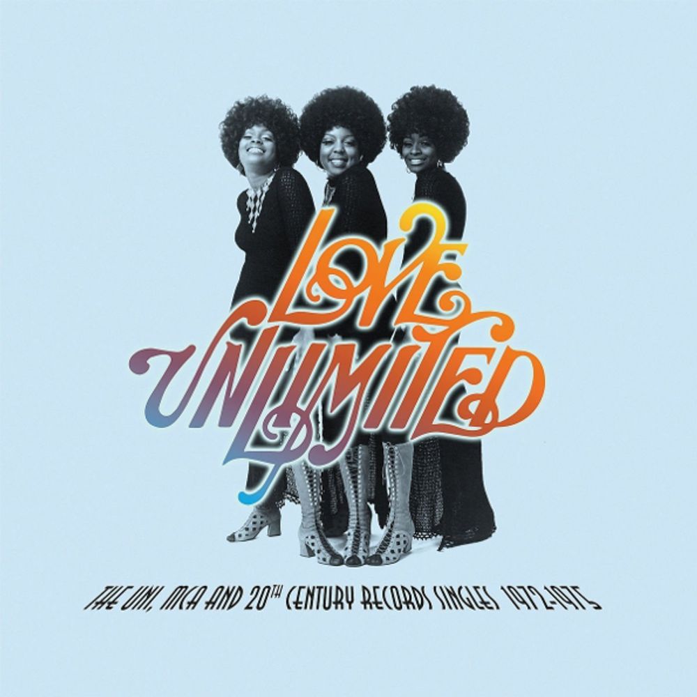 Love Unlimited / The UNI, MCA And 20th Century Records Singles 1972-1975 (2LP)