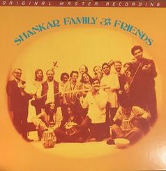 Ravi Shankar – Shankar Family & Friends (Mobile Fidelity) LP