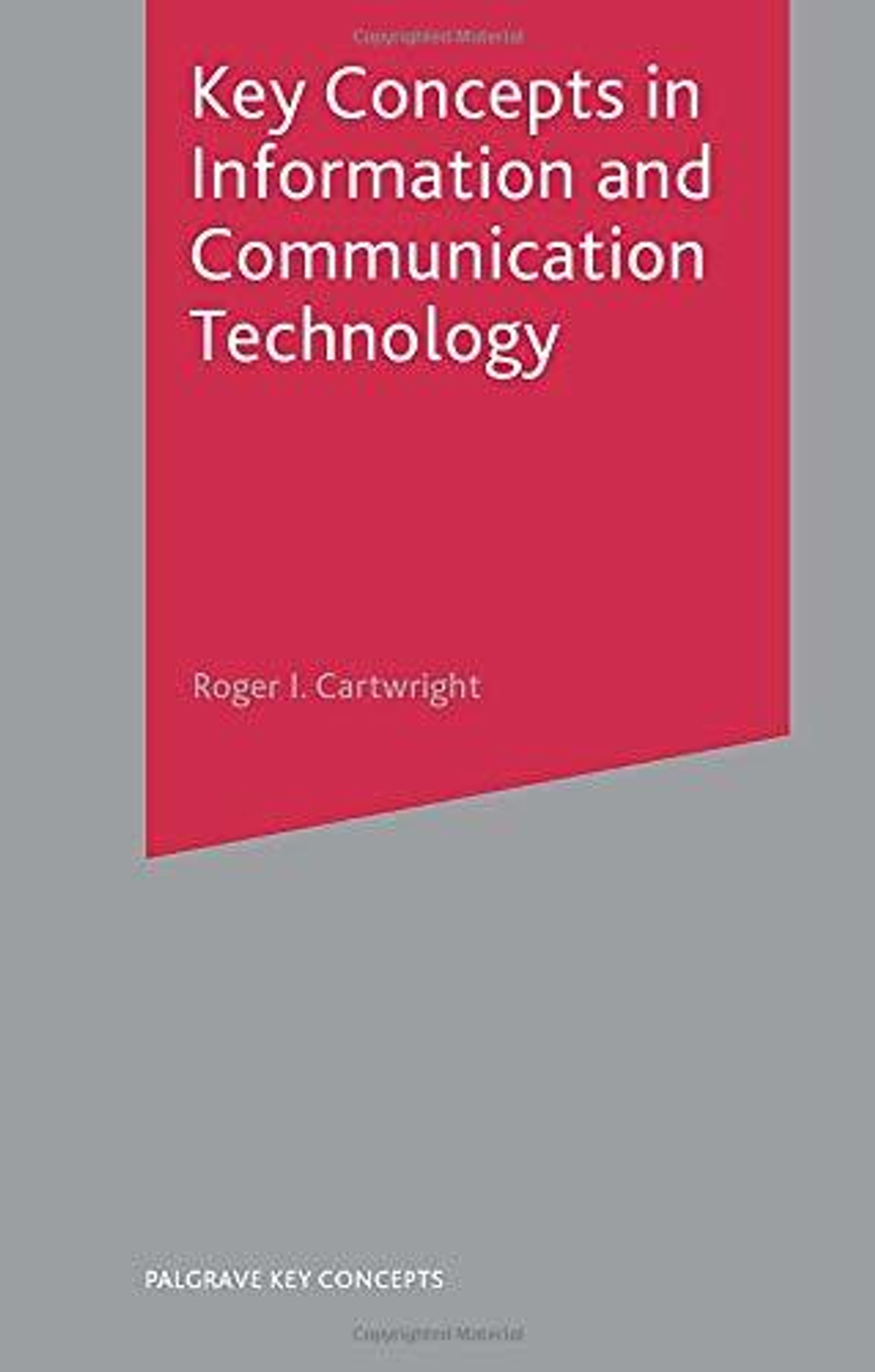 Key Concepts in Information and Communication Technology