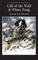 Call of the Wild &amp; White Fang