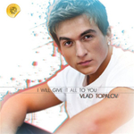Vlad Topalov / I Will Give It All To You (CD)