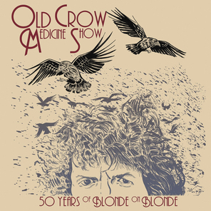 Old Crow Medicine Show / 50 Years Of Blonde On Blonde (2LP)
