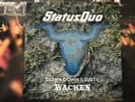Status Quo / Down Down & Dirty At Wacken (2LP+DVD)