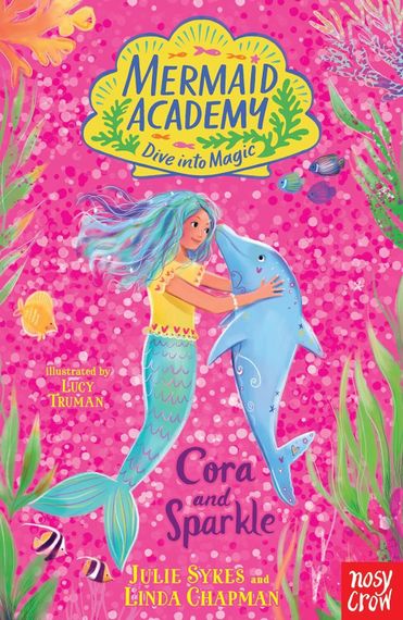 Cora and Sparkle (Mermaid Academy 2)