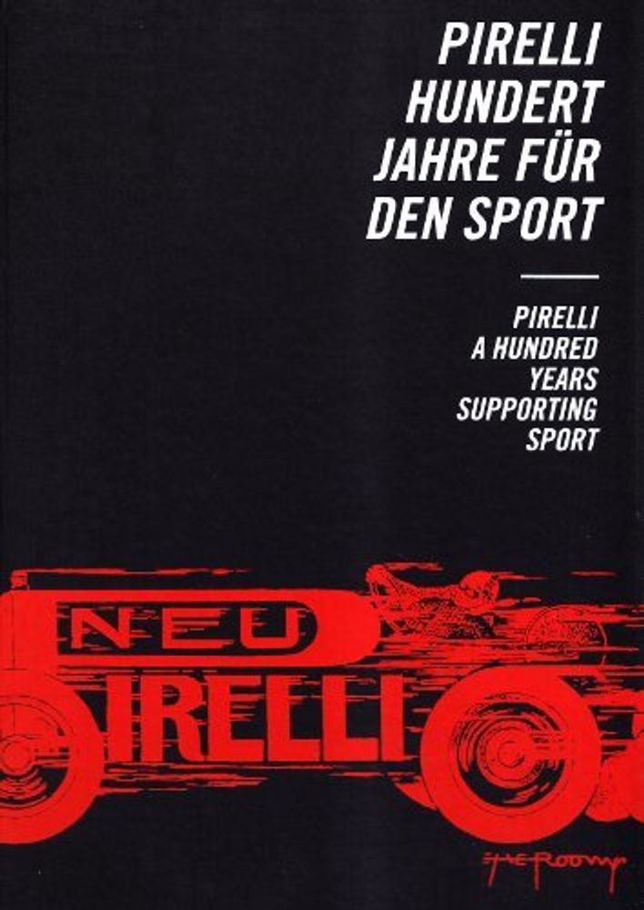 Pirelli: Hundred Years Supporting Sport