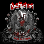 Destruction / Born To Perish (RU)(CD)
