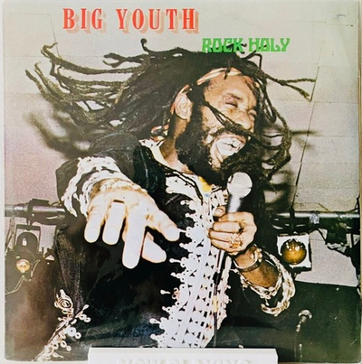 Big Youth - Rock Holy