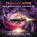 Transatlantic / The Absolute Universe - The Breath Of Life (Abridged Version)(Special Edition)(CD)