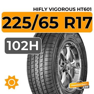 HiFly Vigorous HT601 225/65 R17 102H