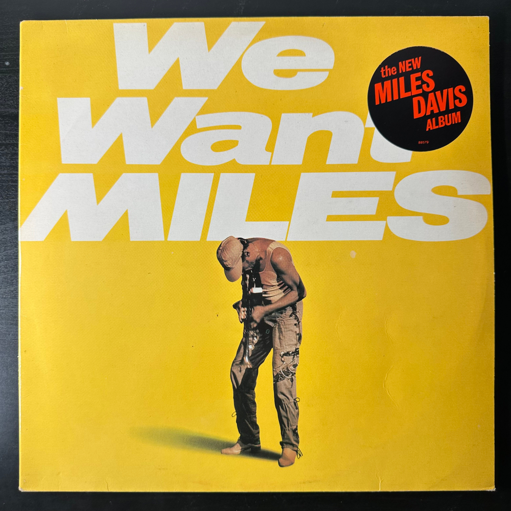 Miles Davis ‎– We Want Miles 2LP (Голландия 1982г.)