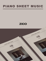 публикация ZICO - PIANO SHEET MUSIC : ZICO HUMAN Version