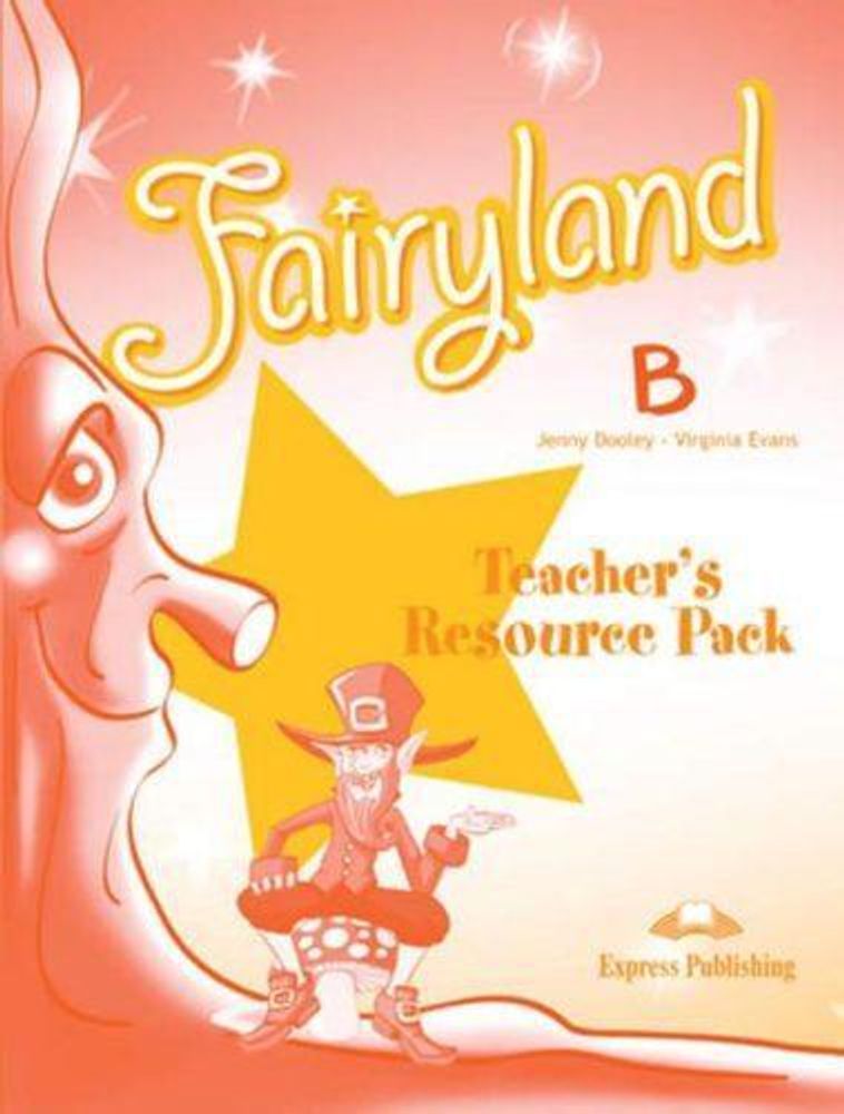 Fairyland 4. Teacher&#39;s Resource Pack. Beginner. Комплект для учителей