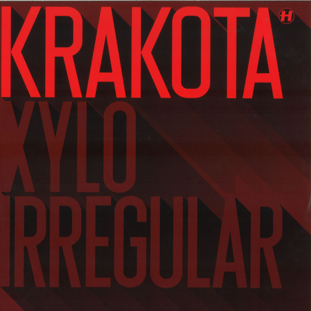 Krakota - Xylo / Irregular 12'' - Hospital Records