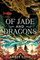 Of Jade And Dragons