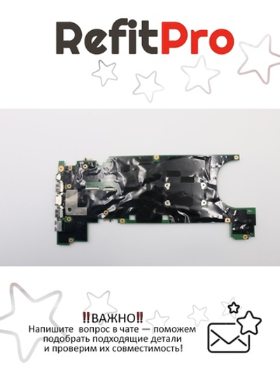 Материнская плата для ноутбука Lenovo ThinkPad T470s i7-7600 NOK 8G AMT Y TPM2 (01ER078), оригинал