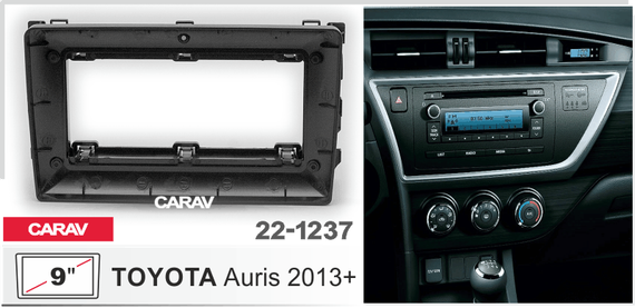 Рамка 9&quot; CARAV 22-1237 Toyota Auris 2013+ (без проводки)