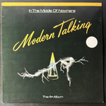 Modern Talking ‎– In The Middle Of Nowhere - The 4th Album (Скандинавия 1986г.)