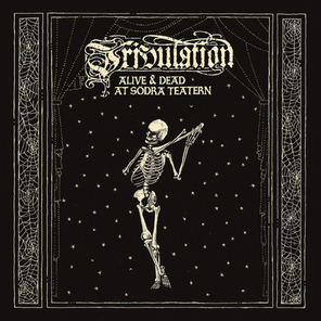 Tribulation / Alive & Dead At Sodra Teatern (2CD+DVD)