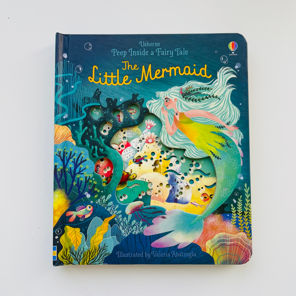 The Little Mermaid. Usborne Peep Inside a Fairy Tale