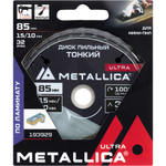 Диск пильный тв. сплав.METALLICA Ultra 85x15/10 мм 32 зуба по ламинату   193929