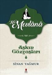 Aşkın Gözyaşları 2.Hz Mevlana