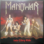 Manowar ‎– Into Glory Ride (Англия 1983г.)