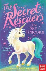 The Sky Unicorn - The Secret Rescuers