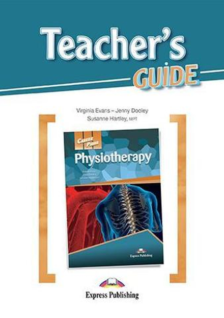Physiotherapy (esp). Teacher's guide. Книга для учителя