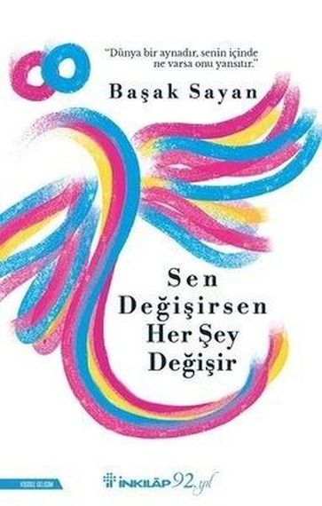 Sen Değişirşen Her Şey Değişir