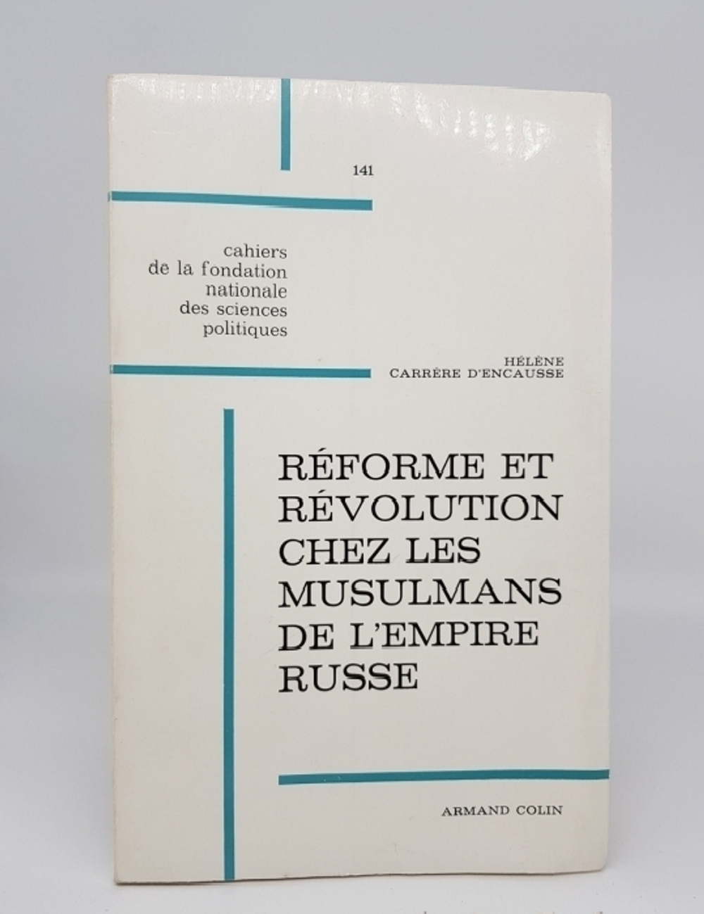"Reforme et revolution chez les musulmans de LEmpire Russe (Реформы и революция среди мусульман Российской Империи)". Helene Carrere DEncausse (Элен Каррер ДЭнкос)