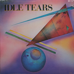 Idle Tears / Idle Tears (LP)