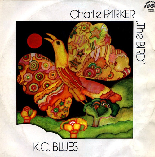 Charlie Parker "The Bird"* – K. C. Blues