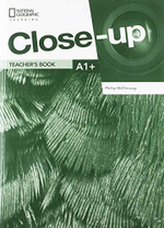 Close-Up Second Edition A1+ Teacher's Book with Online Teacher's Zone & Audio and Video Discs