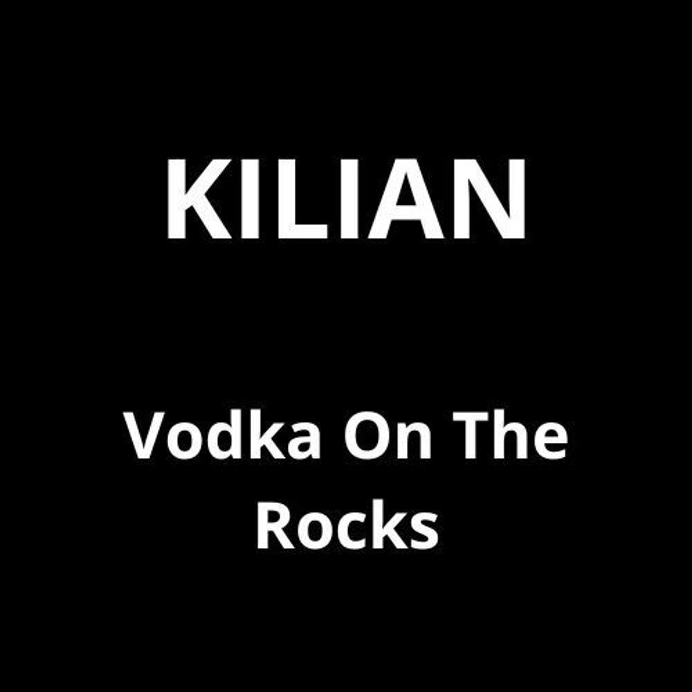06 - По мотивам KILIAN Vodka On The Rocks