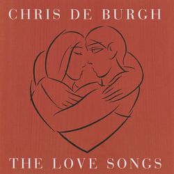 Chris De Burgh. The Love Songs (CD) Новый запечатанный компакт диск. Крис Де Бург