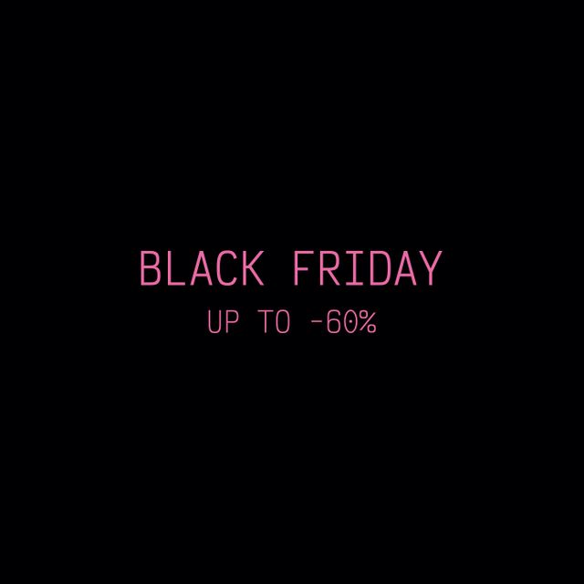 BLACK FRIDAY