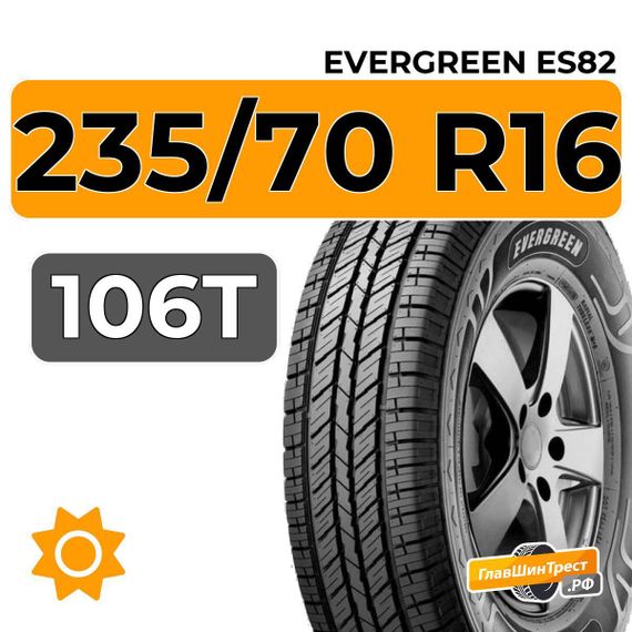 Evergreen ES82 235/70 R16 106T