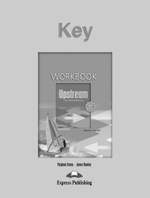 UPSTREAM PRE-INTERMEDIATE  Workbook - Рабочая тетрадь KEY