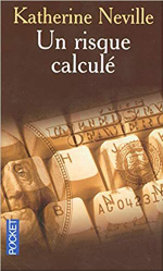 Un risque calculé