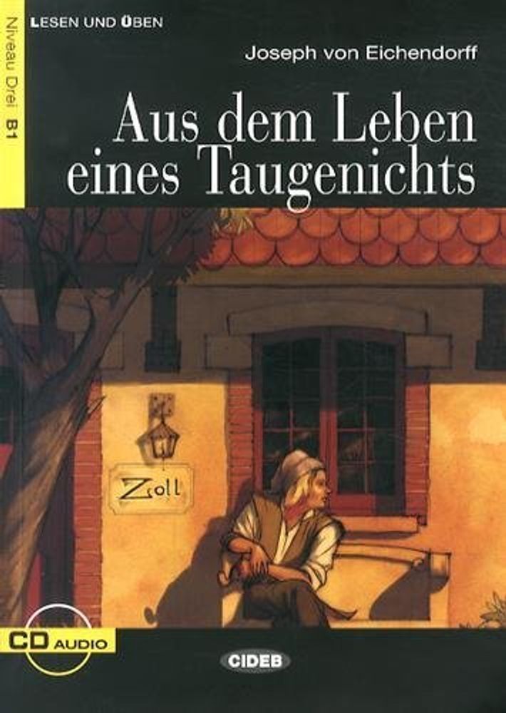 Aus dem Leben eines Taugenichts Buch+CD
