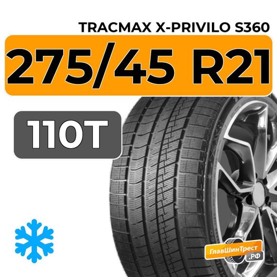 Tracmax X-Privilo S360 275/45 R21 110T XL