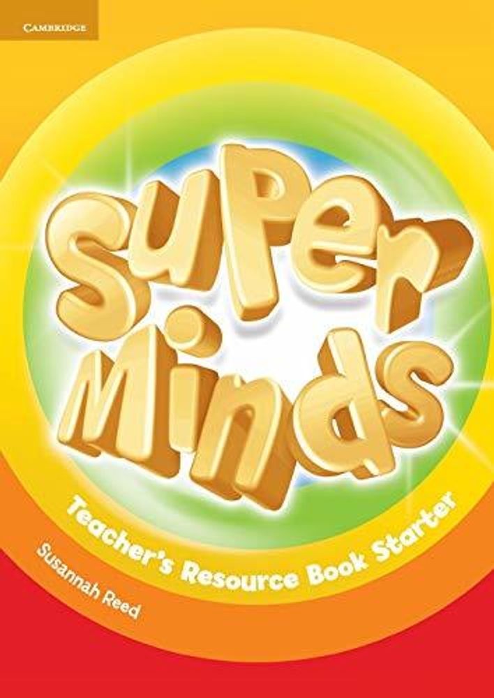 Super Minds Starter Teacher&#39;s Resource Book