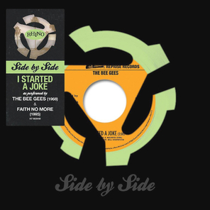 Bee Gees, Faith No More / Side By Side: I Started A Joke (Coloured Vinyl)(7" Vinyl Single)
