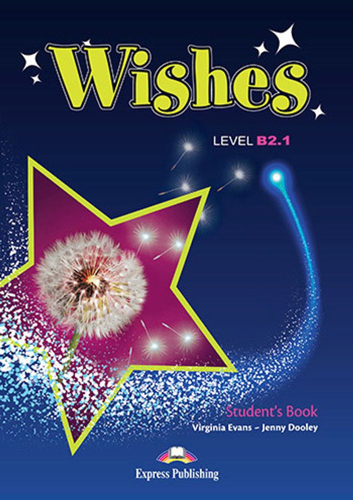 Wishes B2.1 Student&#39;s Book - учебное пособие для ученика