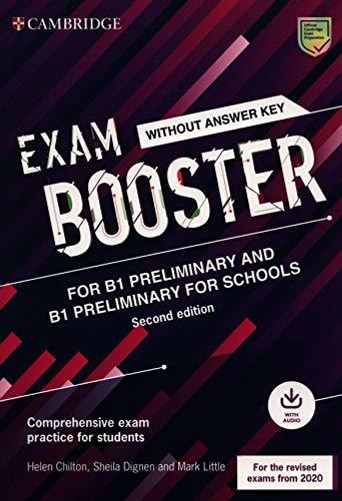 Exam Booster B1 Preliminary and Preliminary for Schools SB no Ans Key + Audio (2020 Exams format)